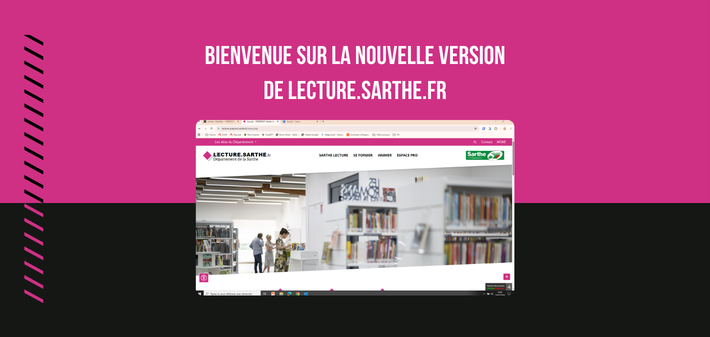 Bienvenue sur la nouvelle version du site lecture.sarthe.fr