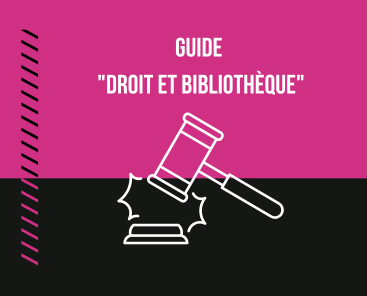 Guide "Droit et bibliothèque"