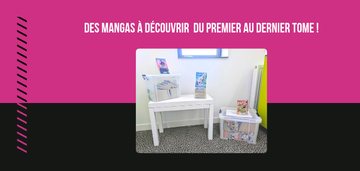 Des mangas à découvrir du premier au dernier tome !