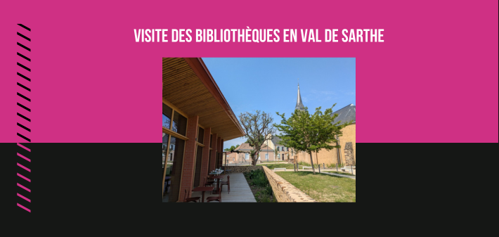 Visite des bibliothèques en Val de Sarthe
