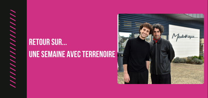 Retour sur une semaine avec Terrenoire