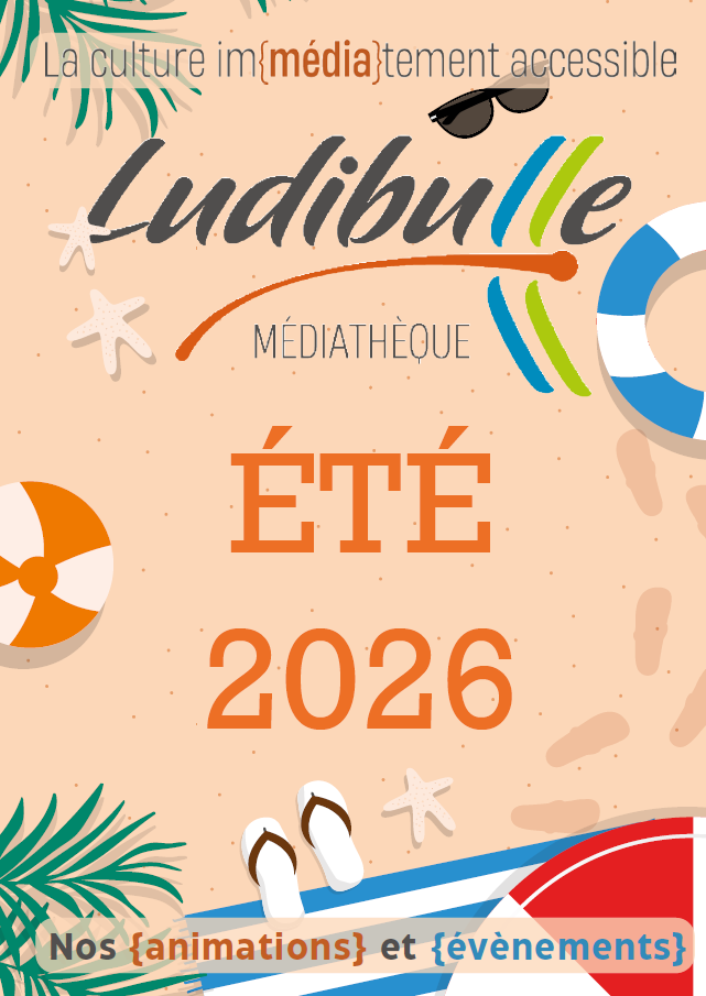 Ludibulle : programme été 2026