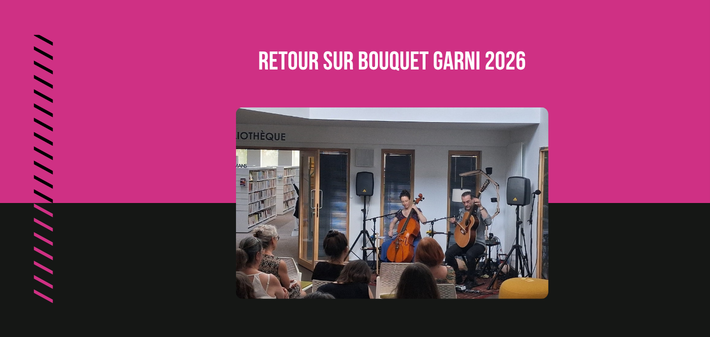Retour sur Bouquet Garni 2026