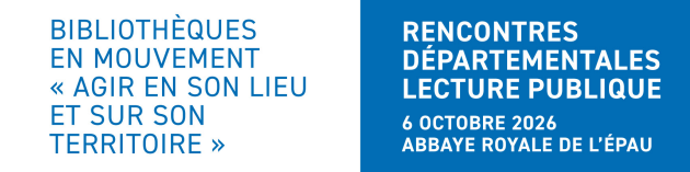RENCONTRES DÉPARTEMENTALES LECTURE PUBLIQUE