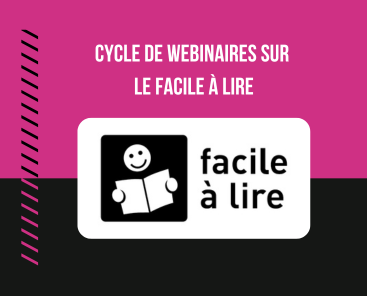 Cycle de webinaires sur le Facile à lire par le FILL